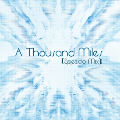 DJ Speedo Feat. Wildside – A Thousand Miles