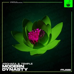 Archaea & Temple - Modern Dynasty (OUT NOW - IN THE LAB RECORDINGS) [FREE DL]