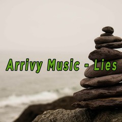 Arrivy Music - Lies (prod. by Ahnboi)