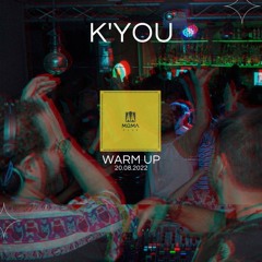 K'you - Warm Up / Moma Club - Las Palmas - 20.08.2022