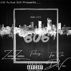 ZevenZeven 806 ft. Trap Clan DeVon