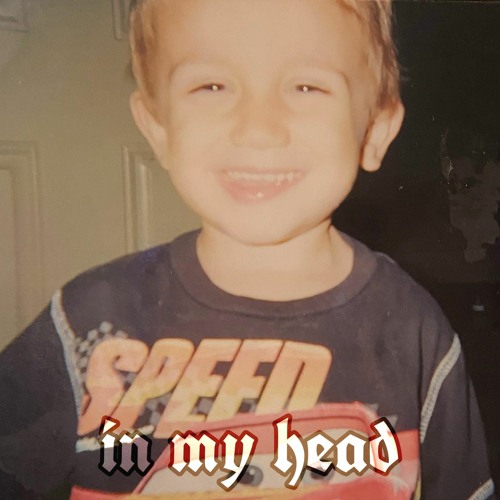 In my head