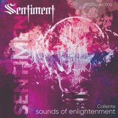 SETIcast 005 : Caliente - sounds of enlightenment
