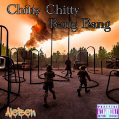 CHITTY CHITTY BANG BANG - Aleben