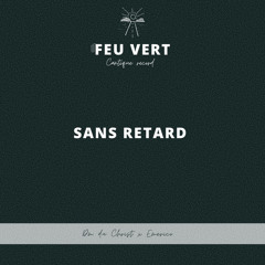 Sans retard