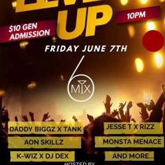 Level Up June 7th (Live Audio) (Raw)