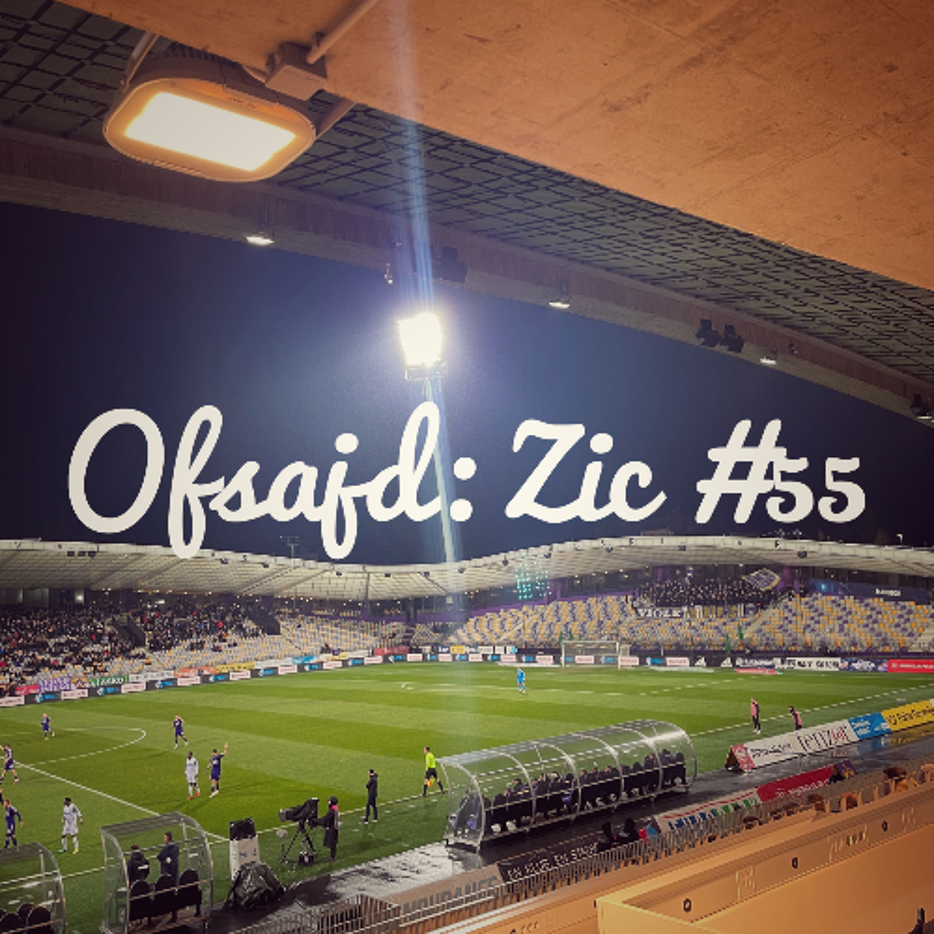 Ofsajd: Zic #55 episode artwork