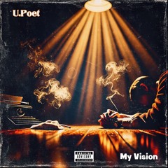 My Vision (Produced By Tony Grands)