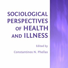 The Sociology Of Health And Illness: Critical Perspectives Download [2021].zip
