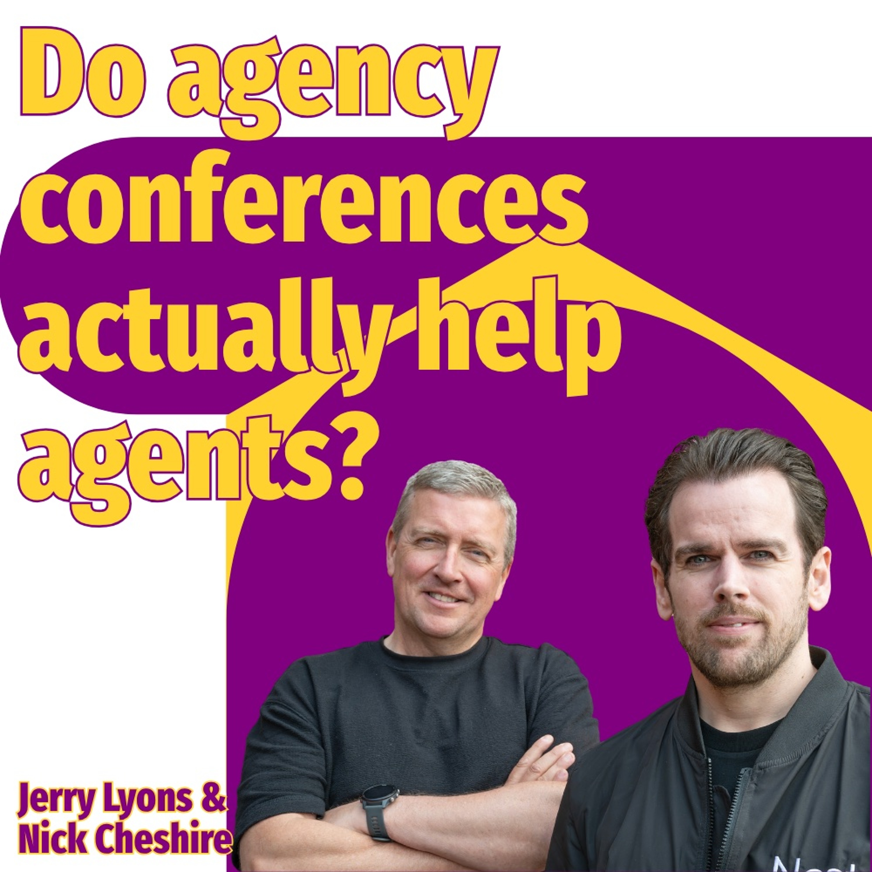 Do agency conferences actually help agents? - Ep. 2608 episode artwork