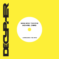 Michael Caird - Bring Back The Rave