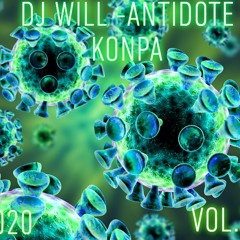 DJ WiLL - Antidote Konpa Mix Vol.2