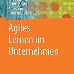 ⏳ DOWNLOAD EPUB Agiles Lernen im Unternehmen (German Edition) Frei