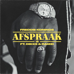 Afspraak (feat. DIKKE & Ramzi)