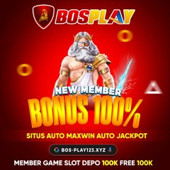 SLOT GACOR AUTO MAXWIN.!! #SPECIAL REQ - BOSPLAY88
