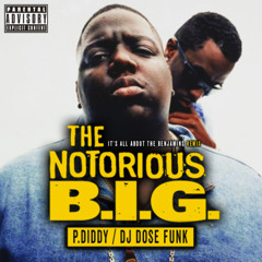 Notorious B.I.G. & Puff Diddy - it's All About The Benjamins_( DJ DOSE FUNK RMX )