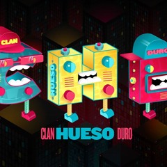 No Hablen Mal de Mi (Clan Hueso Duro)