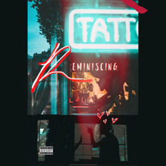 Reminiscing (Prod. KeyWay & He