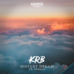 KRB ft. Leagan - Distant Dream (Radio Edit)