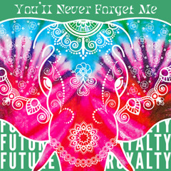 You'll Never Forget Me