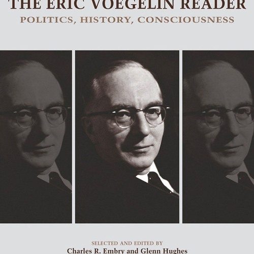 PDF_⚡ The Eric Voegelin Reader: Politics, History, Consciousness