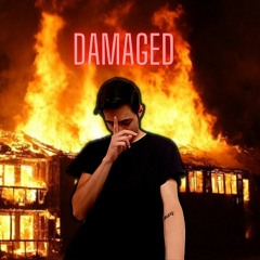 Damaged