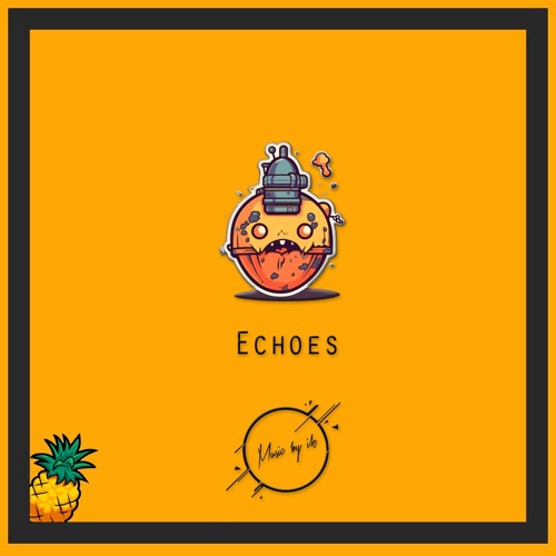 Stream Echoes by Music by ik | Listen online for free on SoundCloud