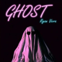 Ghost - Ryan Vera