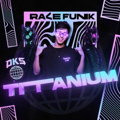 Titanium Rave Funk - Dks, Cyberfunk