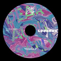 Looshus - P.E.M.D.A.S (HC017)