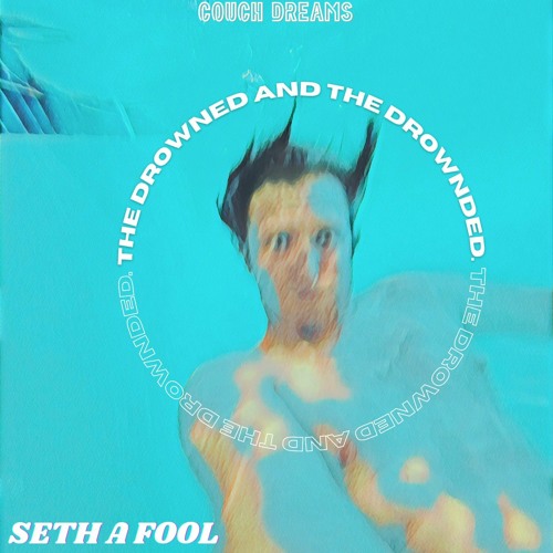 The Drowned and the Drownded