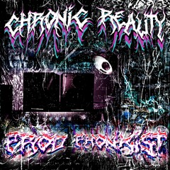 Chronic Reality [FULL TAPE] [ALL PLATS!!]