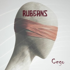Rubeans - Cego