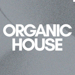 Organic-Prog House