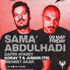 Koray T B2B Junior (TR) @ Klein Phönix (Sama Abdulhadi Warmup) 09.05.2025