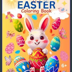 [READ] ⚡ Happy Easter Coloring Book: Hop into Easter Joy: A Colorful Adventure for Kids teens and