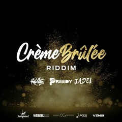 Jadel - Own It [Crème Brûlée Riddim]