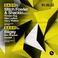 Shacklo & Mitch Fowler Live @ S*A*S*H* [1.5.22]