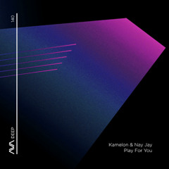 AVAD140 - Kamelon & Nay Jay - Play For You