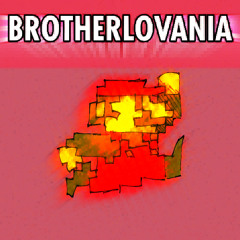 BROTHERLOVANIA