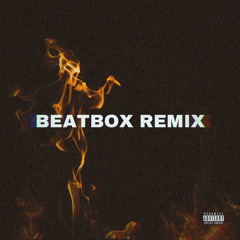 Beatbox (Remix)