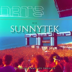 DRTS | SunnyTek mix ~ OpenAir sous le soleil