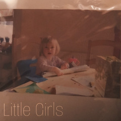 Little Girls 2021 Remaster