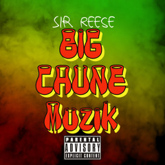 Big Chune Muzik