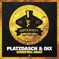 [GENTS121] Platzdasch & Dix - Timeless (Original Mix) Preview
