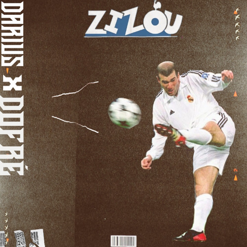 Darius Feat Dofré - Zizou