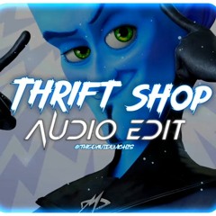 Thrift Shop - "Speed Up" [ Edit Audio ] Instrumental