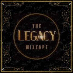 The Legacy Mixtape (2021) Ft. Stylus, DANI & Kloud9