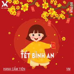 Tết Bình An (Remix)