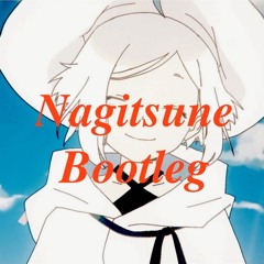 世界の真ん中を歩く(Nagitsune Bassline Bootleg)